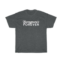 Barrymore's Forever - Unisex Heavy Cotton Tee